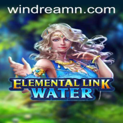 Discover the Mystical Adventure of ElementalLinkWater