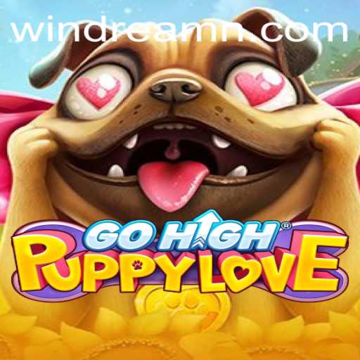 A Journey into GoHighPuppyLove and the Wonders of WINDREAM