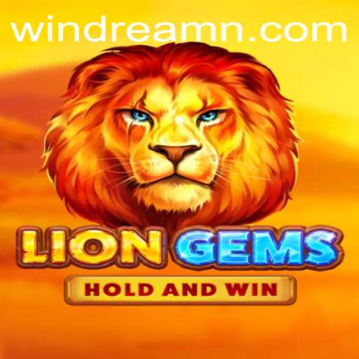 Dive into LionGems: An Enchanting Adventure with WINDREAM